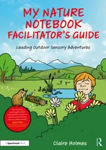 My Nature Notebook Facilitator’s Guide