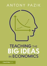 Teaching the Big Ideas in Economics