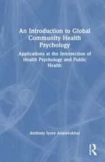 An Introduction to Global Community Health Psychology
