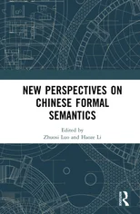 New Perspectives on Chinese Formal Semantics