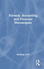 Forensic Accounting and Financial Shenanigans Detection