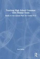 Teaching High School Grammar with Mentor Texts
