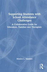 Supporting Students with School Attendance Challenges