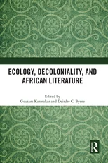Ecology, Decoloniality, and African Literature