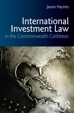 International Investment Law in the Commonwealth Caribbean