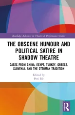 The Obscene Humour and Political Satire in Shadow Theatre