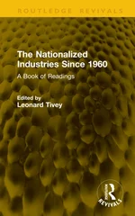 The Nationalized Industries Since 1960