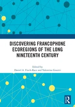 Discovering Francophone Ecoregions of the Long Nineteenth Century