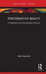 Performative Beauty