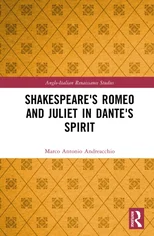 Shakespeare's Romeo and Juliet in Dante's Spirit