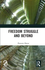 Freedom Struggle and Beyond