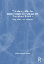 Translating Affective Neuroscience into Clinical and Educational Practice