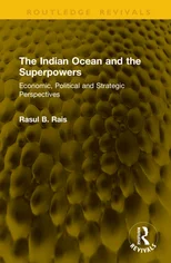 The Indian Ocean and the Superpowers