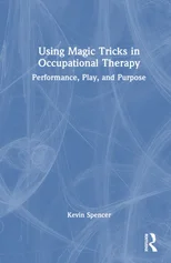 Using Magic Tricks in Occupational Therapy