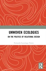 Unwoven Ecologies