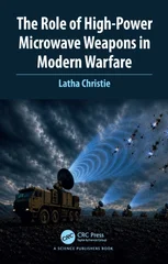 The Role of High-Power Microwave Weapons in Modern Warfare