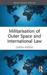 Militarisation of Outer Space and International Law