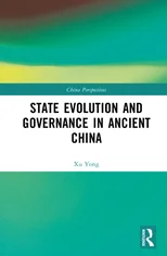 State Evolution and Governance in Ancient China