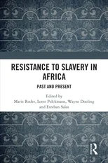Resistance to Slavery in Africa