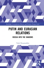 Putin and Eurasian Relations