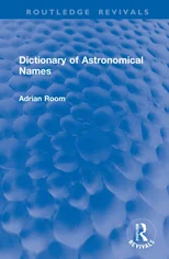 Dictionary of Astronomical Names