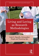 Living and Loving as Research Methodologies