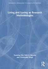 Living and Loving as Research Methodologies