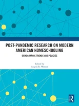 Post-Pandemic Research on Modern American Homeschooling