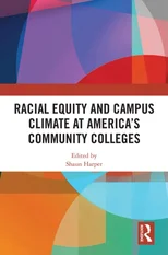 Racial Equity and Campus Climate at America’s Community Colleges