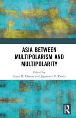 Asia between Multipolarism and Multipolarity