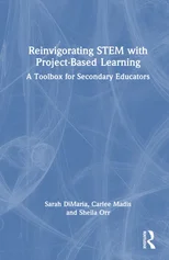 Reinvigorating STEM with Project-Based Learning