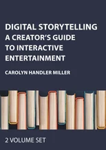 Digital Storytelling Two Volume Set