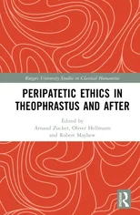 Peripatetic Ethics in Theophrastus and After
