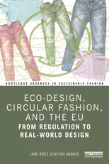 Eco-Design, Circular Fashion, and the EU