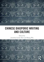 Chinese Diasporic Writing and Culture