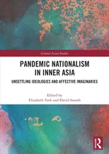Pandemic Nationalism in Inner Asia