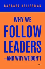 Why We Follow and Why Sometimes We Do not