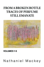 From a Broken Bottle Traces of Perfume Still Emanate (Vol. 1-5) Box Set