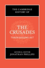 The Cambridge History of the Crusades 3 Volume Set