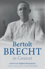 Bertolt Brecht in Context