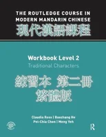 Routledge Course in Modern Mandarin Chinese Workbook 2 (Traditional)