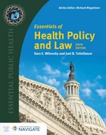 Essentials of Health Policy and Law