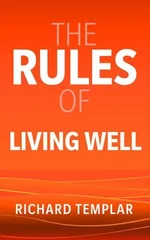 The Rules of Living Well