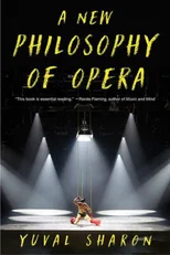 A New Philosophy of Opera
