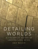 Detailing Worlds
