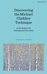 Discovering the Michael Chekhov Technique