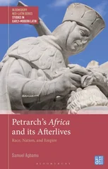 Petrarch’s Africa and Its Afterlives