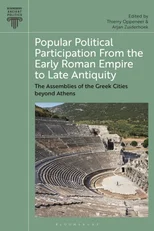 Popular Political Participation from the Early Roman Empire to Late Antiquity