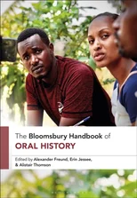 The Bloomsbury Handbook of Oral History