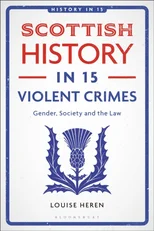 Scottish History in 15 Violent Crimes